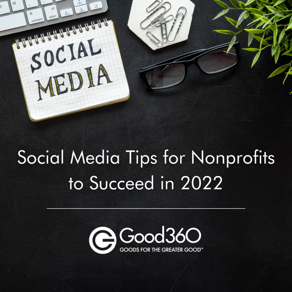 Social Media Tips for Nonprofits to Succeed in 2022