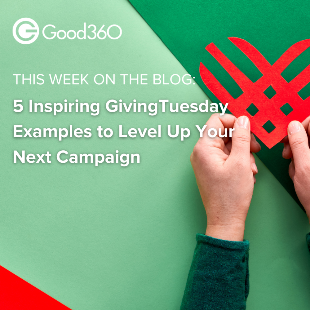 5 Inspiring GivingTuesday Examples to Level Up Your Next Campaign